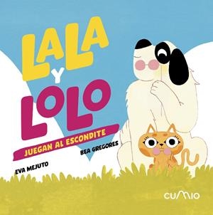 LALA Y LOLO JUEGAN AL ESCONDITE | 9788482897844 | MEJUTO, EVA | Galatea Llibres | Librería online de Reus, Tarragona | Comprar libros en catalán y castellano online