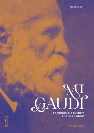 MI GAUDÍ | 9788410127845 | CURTI, CHIARA | Galatea Llibres | Librería online de Reus, Tarragona | Comprar libros en catalán y castellano online