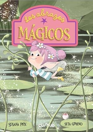 LOS ABRAZOS MÁGICOS | 9788482897943 | PEIX CRUZ, SUSANA | Galatea Llibres | Librería online de Reus, Tarragona | Comprar libros en catalán y castellano online