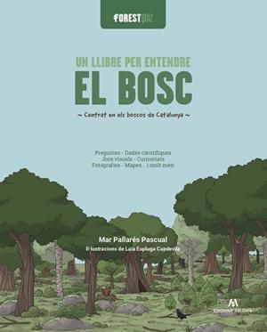FORESTQUIZ. UN LLIBRE PER ENTENDRE EL BOSC | 9791399141016 | PALLARÉS PASCUAL, MAR | Galatea Llibres | Llibreria online de Reus, Tarragona | Comprar llibres en català i castellà online