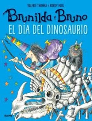 BRUNILDA Y BRUNO. EL DÍA DEL DINOSAURIO | 9791388023248 | THOMAS, VALERIE | Galatea Llibres | Llibreria online de Reus, Tarragona | Comprar llibres en català i castellà online