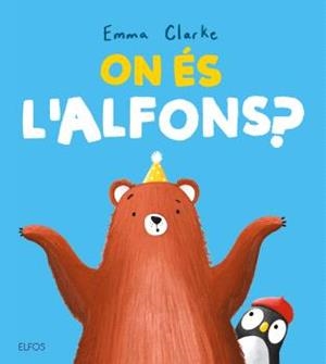 ON ÉS L'ALFONS? | 9791388023224 | CLARKE, EMMA | Galatea Llibres | Llibreria online de Reus, Tarragona | Comprar llibres en català i castellà online