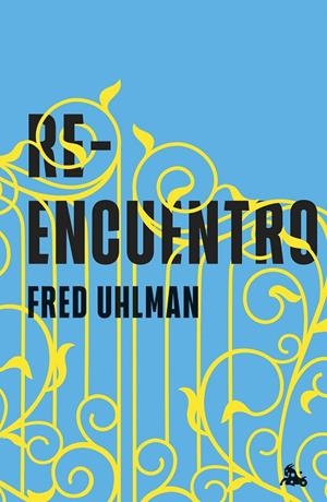 REENCUENTRO | 9788411077842 | UHLMAN, FRED | Galatea Llibres | Librería online de Reus, Tarragona | Comprar libros en catalán y castellano online