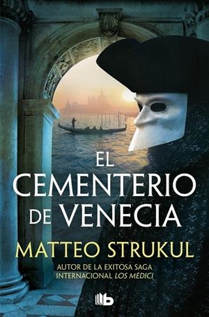 EL CEMENTERIO DE VENECIA (LAS PESQUISAS DE CANALETTO 1) | 9791387871222 | STRUKUL, MATTEO | Galatea Llibres | Llibreria online de Reus, Tarragona | Comprar llibres en català i castellà online