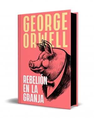REBELION EN LA GRANJA (EDICIÓN ESPECIAL LIMITADA CON CANTOS TINTADOS) | 9788466388214 | ORWELL, GEORGE | Galatea Llibres | Librería online de Reus, Tarragona | Comprar libros en catalán y castellano online