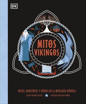 MITOS VIKINGOS DIOSES, MONSTRUOS Y HEROES DE LA MITOLOGÍA NORDICA | 9780241803394 | RALPHS, MATT | Galatea Llibres | Llibreria online de Reus, Tarragona | Comprar llibres en català i castellà online