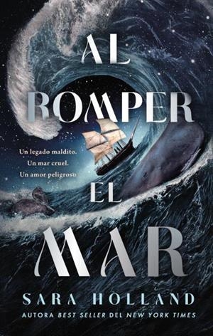 AL ROMPER EL MAR | 9788410239838 | HOLLAND, SARA | Galatea Llibres | Llibreria online de Reus, Tarragona | Comprar llibres en català i castellà online