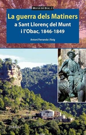LA GUERRA DELS MATINERS A SANT LLORENÇ DEL MUNT I L’OBAC 1846-1849 | 9788410211148 | FERRANDO ROIG, ANTONI | Galatea Llibres | Librería online de Reus, Tarragona | Comprar libros en catalán y castellano online