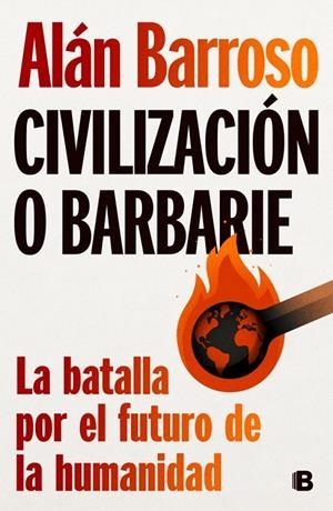 CIVILIZACIÓN O BARBARIE | 9788466678643 | BARROSO, ALÁN | Galatea Llibres | Llibreria online de Reus, Tarragona | Comprar llibres en català i castellà online