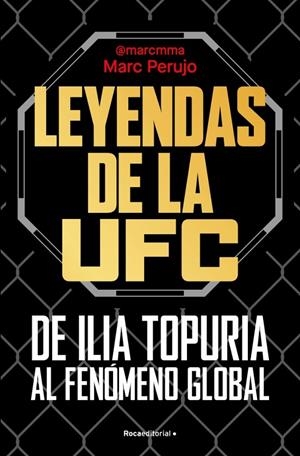 LEYENDAS DE LA UFC: DE ILIA TOPURIA AL FENÓMENO GLOBAL | 9791387629670 | PERUJO (@MARCMMA), MARC | Galatea Llibres | Llibreria online de Reus, Tarragona | Comprar llibres en català i castellà online