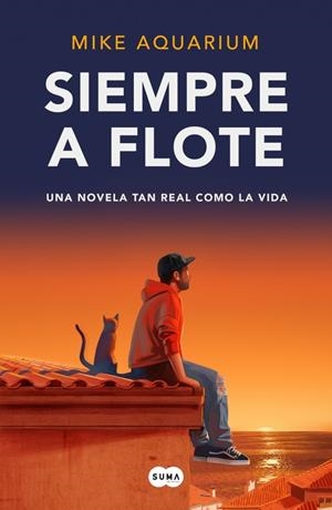 SIEMPRE A FLOTE | 9788410257924 | AQUARIUM, MIKE | Galatea Llibres | Llibreria online de Reus, Tarragona | Comprar llibres en català i castellà online