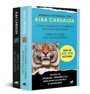 PACK CÓMO MANDAR A LA MIERDA DE FORMA EDUCADA | LIBERA EL TIGRE QUE LLEVAS DENTR | 9788419820952 | CARDALDA, ALBA | Galatea Llibres | Llibreria online de Reus, Tarragona | Comprar llibres en català i castellà online