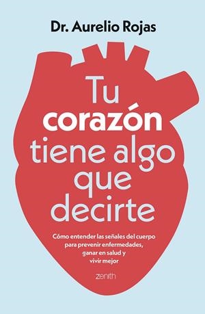 TU CORAZÓN TIENE ALGO QUE DECIRTE | 9788408317241 | ROJAS, AURELIO | Galatea Llibres | Llibreria online de Reus, Tarragona | Comprar llibres en català i castellà online