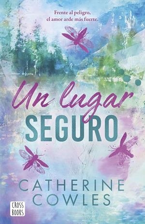 UN LUGAR SEGURO | 9788408318606 | COWLES, CATHERINE | Galatea Llibres | Llibreria online de Reus, Tarragona | Comprar llibres en català i castellà online