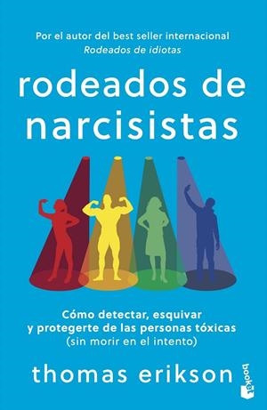 RODEADOS DE NARCISISTAS | 9788408318842 | ERIKSON, THOMAS | Galatea Llibres | Llibreria online de Reus, Tarragona | Comprar llibres en català i castellà online