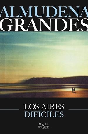 LOS AIRES DIFÍCILES | 9788411077804 | GRANDES, ALMUDENA | Galatea Llibres | Llibreria online de Reus, Tarragona | Comprar llibres en català i castellà online