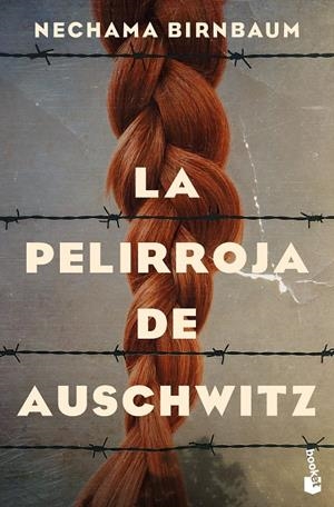 LA PELIRROJA DE AUSCHWITZ | 9788467081718 | BIRNBAUM, NECHAMA | Galatea Llibres | Librería online de Reus, Tarragona | Comprar libros en catalán y castellano online