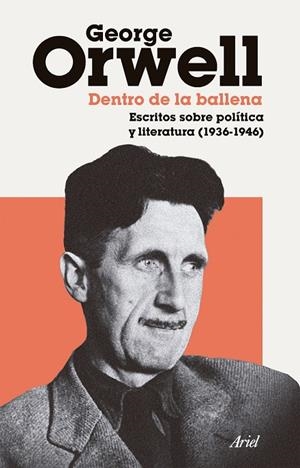 DENTRO DE LA BALLENA | 9788434440494 | ORWELL, GEORGE | Galatea Llibres | Llibreria online de Reus, Tarragona | Comprar llibres en català i castellà online