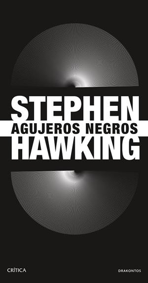 AGUJEROS NEGROS | 9788491998754 | HAWKING, STEPHEN | Galatea Llibres | Llibreria online de Reus, Tarragona | Comprar llibres en català i castellà online
