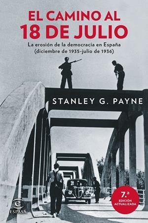 EL CAMINO AL 18 DE JULIO | 9788467081565 | PAYNE, STANLEY G. | Galatea Llibres | Librería online de Reus, Tarragona | Comprar libros en catalán y castellano online