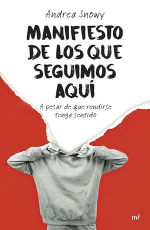 MANIFIESTO DE LOS QUE SEGUIMOS AQUÍ | 9788427055094 | SNOWY, ANDREA | Galatea Llibres | Llibreria online de Reus, Tarragona | Comprar llibres en català i castellà online