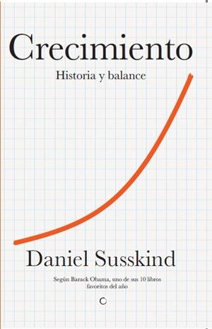 CRECIMIENTO | 9788412901979 | SUSSKIND, DANIEL | Galatea Llibres | Librería online de Reus, Tarragona | Comprar libros en catalán y castellano online