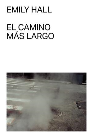 EL CAMINO MÁS LARGO | 9791399035742 | HALL, EMILY | Galatea Llibres | Llibreria online de Reus, Tarragona | Comprar llibres en català i castellà online