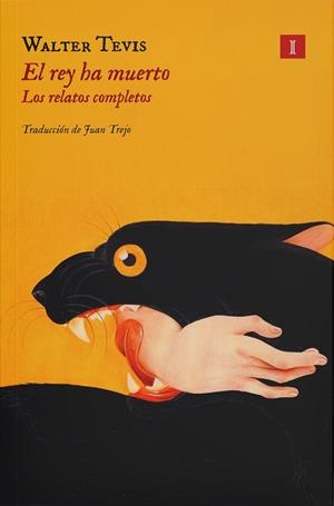 EL REY HA MUERTO | 9791387641696 | TEVIS, WALTER | Galatea Llibres | Llibreria online de Reus, Tarragona | Comprar llibres en català i castellà online