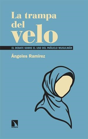 LA TRAMPA DEL VELO | 9788410675759 | RAMÍREZ, ÁNGELES | Galatea Llibres | Librería online de Reus, Tarragona | Comprar libros en catalán y castellano online