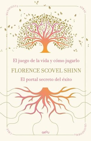 EL JUEGO DE LA VIDA Y CÓMO JUGARLO / EL PORTAL SECRETO DEL EXITO | 9791387972523 | SCOVEL SHINN, FLORENCE | Galatea Llibres | Librería online de Reus, Tarragona | Comprar libros en catalán y castellano online