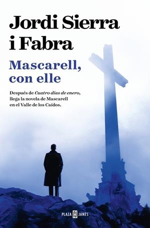 MASCARELL, CON ELLE (INSPECTOR MASCARELL 16) | 9788401037764 | SIERRA I FABRA, JORDI | Galatea Llibres | Librería online de Reus, Tarragona | Comprar libros en catalán y castellano online