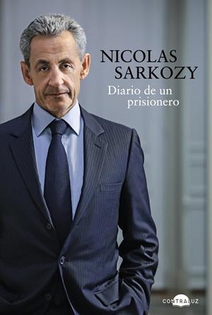 DIARIO DE UN PRISIONERO | 9791387810634 | SARKOZY, NICOLAS | Galatea Llibres | Llibreria online de Reus, Tarragona | Comprar llibres en català i castellà online