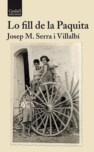 LO FILL DE LA PAQUITA | 9791399076189 | SERRA I VILLALBÍ, JOSEP MARIA | Galatea Llibres | Llibreria online de Reus, Tarragona | Comprar llibres en català i castellà online