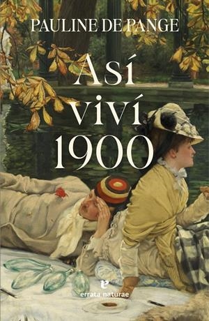 ASÍ VIVÍ 1900 | 9791387597269 | DE PANGE, PAULINE | Galatea Llibres | Librería online de Reus, Tarragona | Comprar libros en catalán y castellano online
