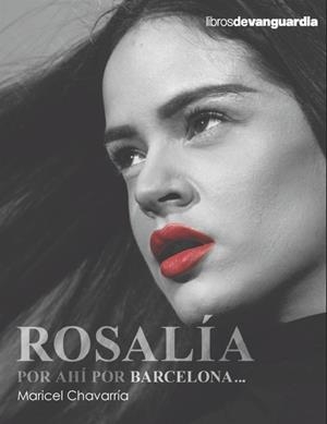 ROSALÍA, POR AHÍ POR BARCELONA... | 9788418604669 | CHAVARRÍA ESPUNY, MARICEL | Galatea Llibres | Llibreria online de Reus, Tarragona | Comprar llibres en català i castellà online
