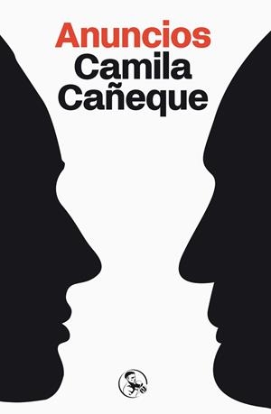 ANUNCIOS | 9788418782848 | CAÑEQUE, CAMILA | Galatea Llibres | Llibreria online de Reus, Tarragona | Comprar llibres en català i castellà online