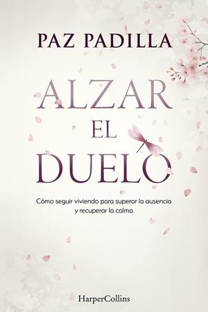 ALZAR EL DUELO | 9788410645813 | PADILLA, PAZ | Galatea Llibres | Llibreria online de Reus, Tarragona | Comprar llibres en català i castellà online