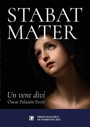 STABAT MATER | 9791399126839 | PALAZÓN FERRÉ, ÓSCAR | Galatea Llibres | Librería online de Reus, Tarragona | Comprar libros en catalán y castellano online