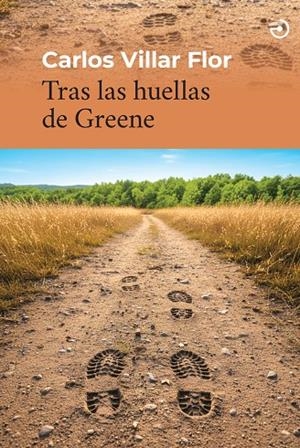 TRAS LA HUELLAS DE GREENE | 9788419964427 | VILLAR, CARLOS | Galatea Llibres | Librería online de Reus, Tarragona | Comprar libros en catalán y castellano online
