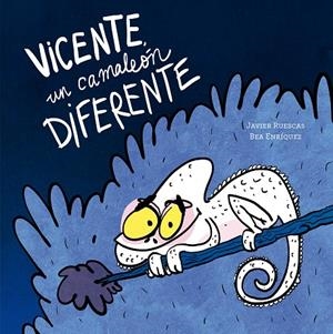 VICENTE, UN CAMALEÓN DIFERENTE | 9791387834586 | RUESCAS, JAVIER | Galatea Llibres | Librería online de Reus, Tarragona | Comprar libros en catalán y castellano online