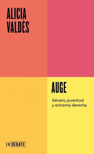 AUGE GÉNERO, JUVENTUD Y EXTREMA DERECHA | 9791387600464 | VALDÉS, ALICIA | Galatea Llibres | Librería online de Reus, Tarragona | Comprar libros en catalán y castellano online