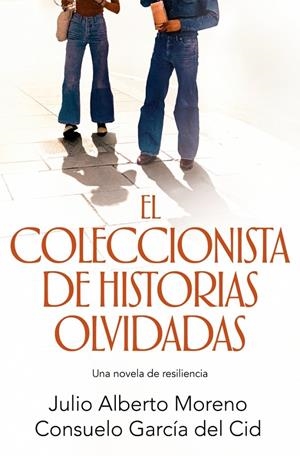 EL COLECCIONISTA DE HISTORIAS OLVIDADAS | 9791387629816 | MORENO, JULIO ALBERTO/GARCÍA DEL CID, CONSUELO | Galatea Llibres | Llibreria online de Reus, Tarragona | Comprar llibres en català i castellà online