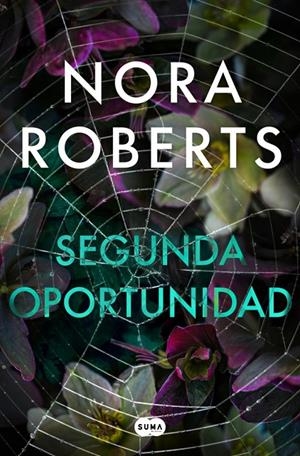 SEGUNDA OPORTUNIDAD | 9791387512385 | ROBERTS, NORA | Galatea Llibres | Llibreria online de Reus, Tarragona | Comprar llibres en català i castellà online