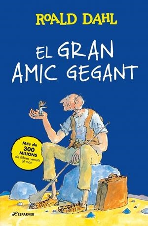 EL GRAN AMIC GEGANT | 9791387741938 | DAHL, ROALD | Galatea Llibres | Librería online de Reus, Tarragona | Comprar libros en catalán y castellano online