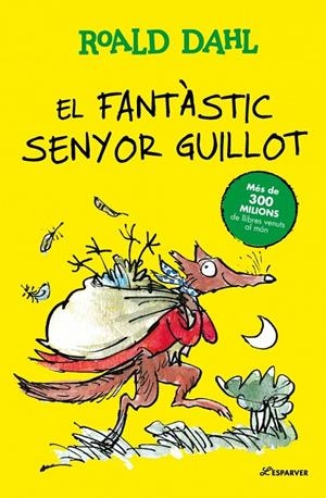 EL FANTASTIC SENYOR GUILLOT | 9791387741907 | DAHL, ROALD | Galatea Llibres | Librería online de Reus, Tarragona | Comprar libros en catalán y castellano online