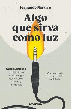 ALGO QUE SIRVA COMO LUZ | 9788466388597 | NAVARRO, FERNANDO | Galatea Llibres | Librería online de Reus, Tarragona | Comprar libros en catalán y castellano online