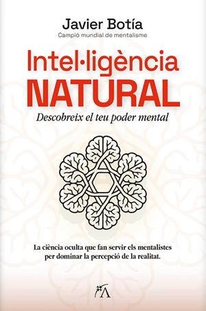 INTEL·LIGÈNCIA NATURAL | 9788410354845 | JAVIER BOTÍA | Galatea Llibres | Librería online de Reus, Tarragona | Comprar libros en catalán y castellano online