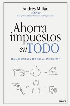 AHORRA IMPUESTOS EN TODO | 9788423440443 | MILLÁN, ANDRÉS | Galatea Llibres | Librería online de Reus, Tarragona | Comprar libros en catalán y castellano online