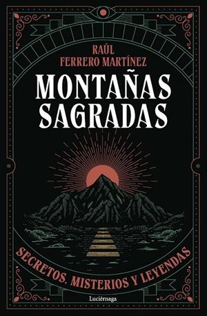 MONTAÑAS SAGRADAS | 9791387667603 | FERRERO MARTÍNEZ, RAÚL | Galatea Llibres | Llibreria online de Reus, Tarragona | Comprar llibres en català i castellà online