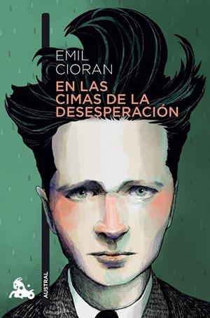EN LAS CIMAS DE LA DESESPERACIÓN | 9788411077262 | CIORAN, EMIL | Galatea Llibres | Librería online de Reus, Tarragona | Comprar libros en catalán y castellano online